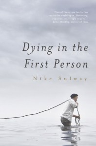 Dying in the First Person Nkie Sulway